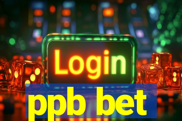 ppb bet